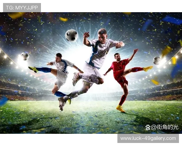 足球星空之下的奇幻竞技场景创作技巧与艺术表现探讨